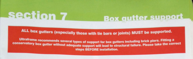 The Ultraframe Box Gutter warning.  AB Conservatories Ltd gave us this installation manual. A review of AB Conservatories Ltd work.